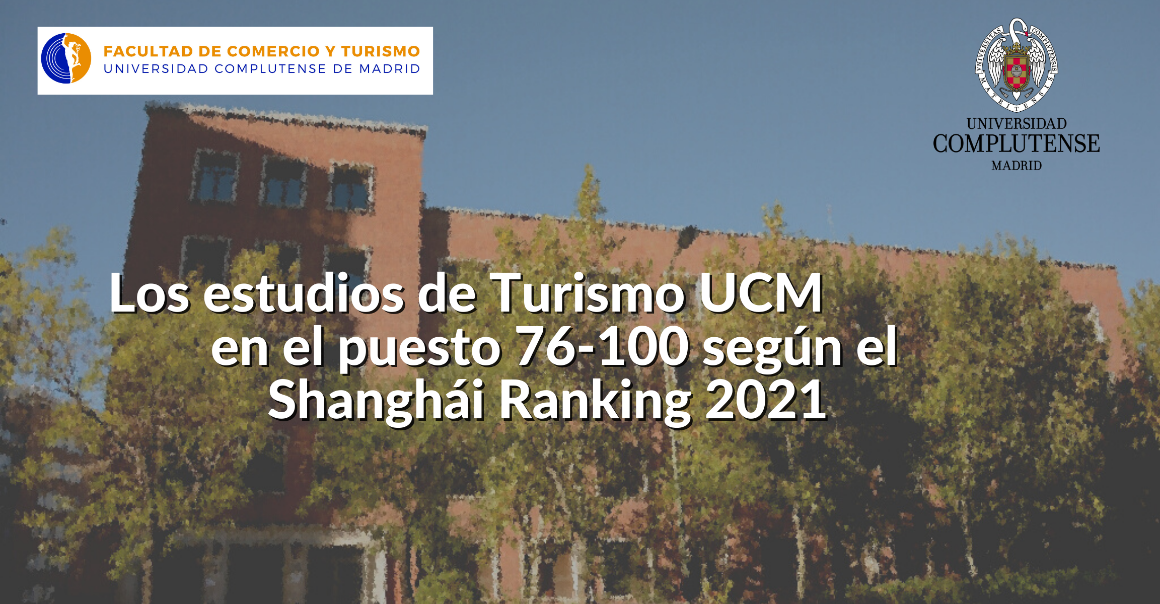 Turismo UCM en el puesto 76-100 según el Shanghái Ranking 2021 - 2